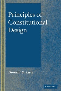 Enlarge image Cover: Principles of Constitutional Design - Cambridge University Press