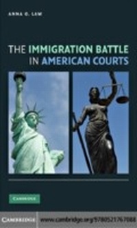 Abbildung von: The Immigration Battle in American Courts - Cambridge University Press