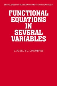 Enlarge image Cover: Functional Equations in Several Variables - Cambridge University Press