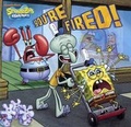 Cover: You're Fired! - Turtleback Books