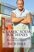 Cover: Classic Soda Machines - Bookin It, LLC