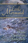 Cover: The Little Mermaid (With Original Illustrations) - Hythloday Press