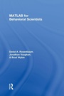 Cover: MATLAB for Behavioral Scientists - Routledge
