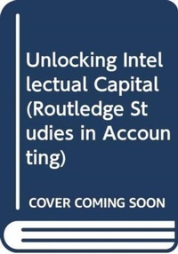 Enlarge image Cover: Unlocking Intellectual Capital - Routledge