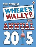 Cover: Where's Wally: The Official Annual 2015 - Ladybird