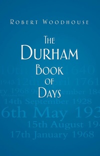 Abbildung von: The Durham Book of Days - The History Press Ltd