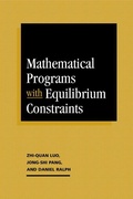 Cover: Mathematical Programs with Equilibrium Constraints - Cambridge University Press