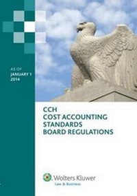 Abbildung von: Cost Accounting Standards Board Regulations, as of January 1, 2014 - Aspen Publishers