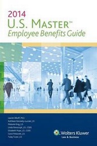 Enlarge image Cover: U.S. Master Employee Benefits Guide, 2014 Edition - Wolters Kluwer Law & Business