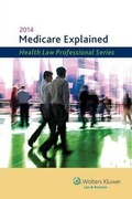 Cover: Medicare Explained, 2014 Edition - Aspen Publishers