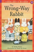 Cover: The Wrong-Way Rabbit - Turtleback Books
