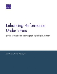 Enlarge image Cover: Enhancing Performance Under Stress - RAND