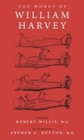 Cover: The Works of William Harvey - University of Pennsylvania Press