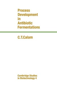Enlarge image Cover: Process Development in Antibiotic Fermentations - Cambridge University Press
