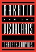 Cover: Bakhtin and the Visual Arts - Cambridge University Press