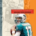Cover: Super Bowl Champions: Miami Dolphins - Creative Paperbacks