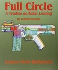Cover: Full Circle - A Treatise on Roller Locking - Collector Grade Publications,Canada
