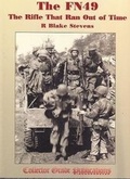 Cover: The FN49 - the Rifle That Ran out of Time - Collector Grade Publications,Canada