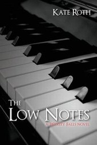 Enlarge image Cover: The Low Notes - Kate Roth