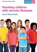Cover: Teaching Children with Chronic Illnesses - Advance Materials