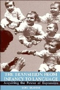 Cover: The Transition from Infancy to Language - Cambridge University Press