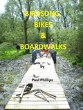 Cover: Birdsong, Bikes and Boardwalks - Keywork Press