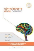 Cover: Como invertir en su cerebro - Sharpbrains Incorporated