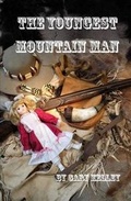 Cover: The Youngest Mountain Man - Old Line Publishing