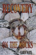 Cover: Recovery on the Rocks - Books to Believe in