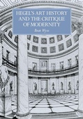 Cover: Hegel's Art History and the Critique of Modernity - Cambridge University Press