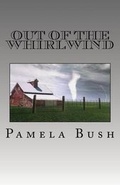 Cover: Out of the Whirlwind - Pamela Bush
