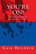 Cover: You're On! 100 Ways to Shine in the Media Spotlight - Windword Communications