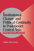 Cover: Institutional Change and Political Continuity in Post-Soviet Central Asia - Cambridge University Press