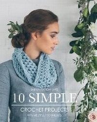 Enlarge image Cover: 10 Simple Crochet Projects - Quail Publishing
