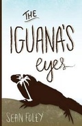 Cover: The Iguana's Eyes - Columbia Vista Publishing