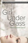 Cover: Girl Under Glass - Stalking Fiction