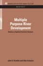 Cover: Multiple Purpose River Development - RFF Press