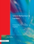 Cover: School Behaviour and Families - David Fulton Publishers Ltd
