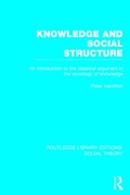 Cover: Knowledge and Social Structure (RLE Social Theory) - Routledge