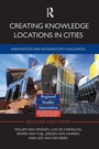 Cover: Creating Knowledge Locations in Cities - Routledge