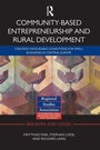 Cover: Community-based Entrepreneurship and Rural Development - Routledge