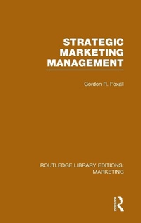 Enlarge image Cover: Strategic Marketing Management (RLE Marketing) - Routledge