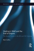 Cover: Hadrian's Wall and the End of Empire - Routledge