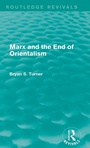 Cover: Marx and the End of Orientalism (Routledge Revivals) - Routledge