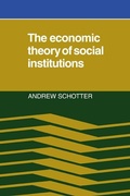 Cover: The Economic Theory of Social Institutions - Cambridge University Press