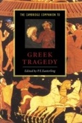 Cover: The Cambridge Companion to Greek Tragedy - Cambridge University Press