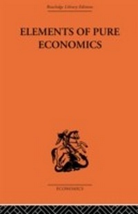 Enlarge image Cover: Elements of Pure Economics - Routledge