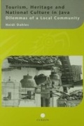 Cover: Tourism, Heritage and National Culture in Java - Routledge