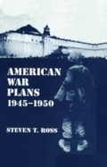 Cover: American War Plans 1945-1950 - Routledge