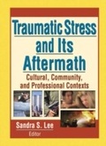 Cover: Traumatic Stress and Its Aftermath - Routledge